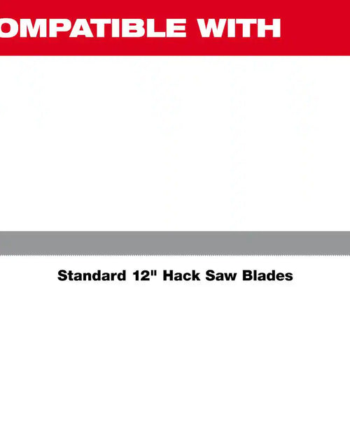 Load image into Gallery viewer, 12 In. Hack Saw with Rubber Handle with 10 In. Hack Saw
